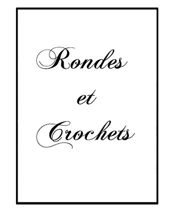 Rondes et Crochets